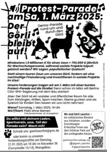 Flyer „Protest-Parade am Sa, 1. März 2025: Der Görli bleibt auf!“ mit Illustrationen von Gnom, Lama und Drache sowie Infos zu Zaunkosten und Treffpunkt.