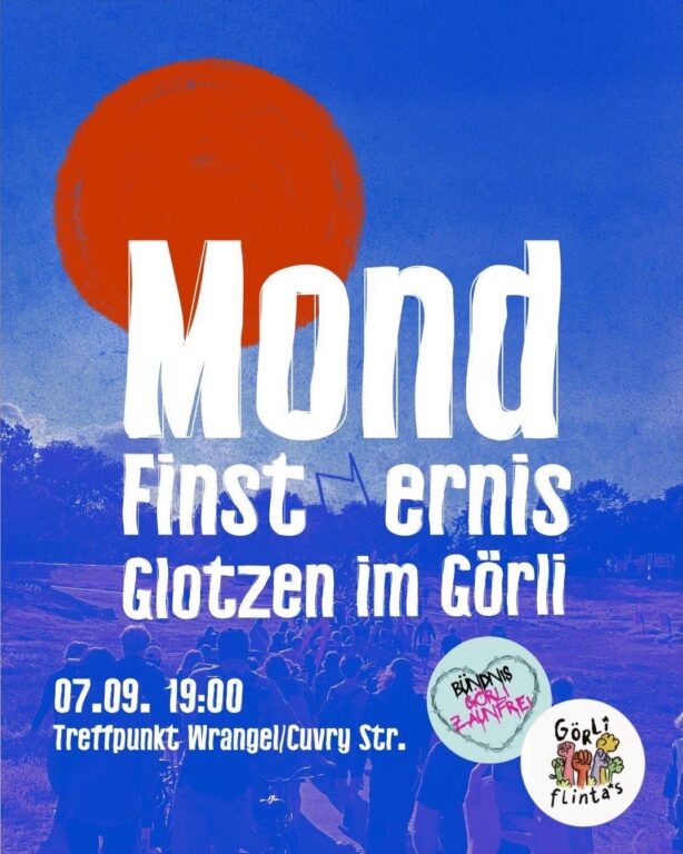 Plakat 'Mondfinsternis – Glotzen im Görli', 07.09., 19 Uhr, Treffpunkt Wrangel/Cuvry Str.