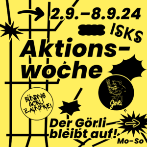 Plakat „Aktionswoche 2.9.–8.9.24“ mit Bär-Logo und Schriftzug „Der Görli bleibt auf!“, Bündnis Görli Zaunfrei.
