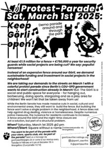 Englischsprachiger Flyer „Keep Görli open! Protest-Parade Sat, March 1st 2025“ mit Illustrationen von Zwerg, Lama und Drache sowie Text zu Zaunkosten von 1,9 Millionen Euro.