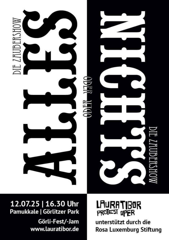 Plakat der Zaubershow „Alles oder Nichts“ von Lauratibor, 12.07.25, 16:30 Uhr im Pamukkale, Görlitzer Park, unterstützt von der Rosa-Luxemburg-Stiftung.