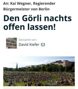 Screenshot einer Petition „Den Görli nachts offen lassen!“ an Bürgermeister Kai Wegner, gestartet von David Kiefer, mit Foto einer Menschenmenge im Park.