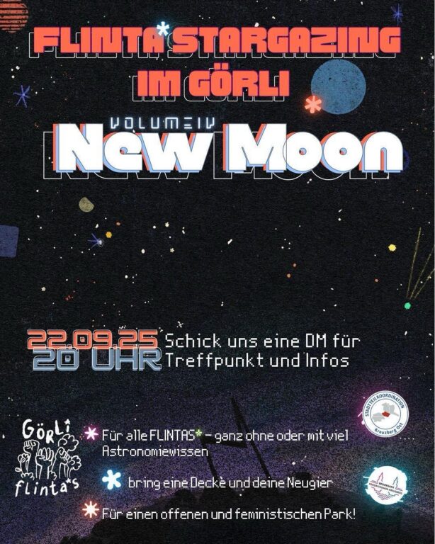 Plakat „Flinta* Stargazing im Görli – New Moon Vol. IV“, Termin 22.09., 20 Uhr, mit Hinweis „Für einen offenen und feministischen Park!“.